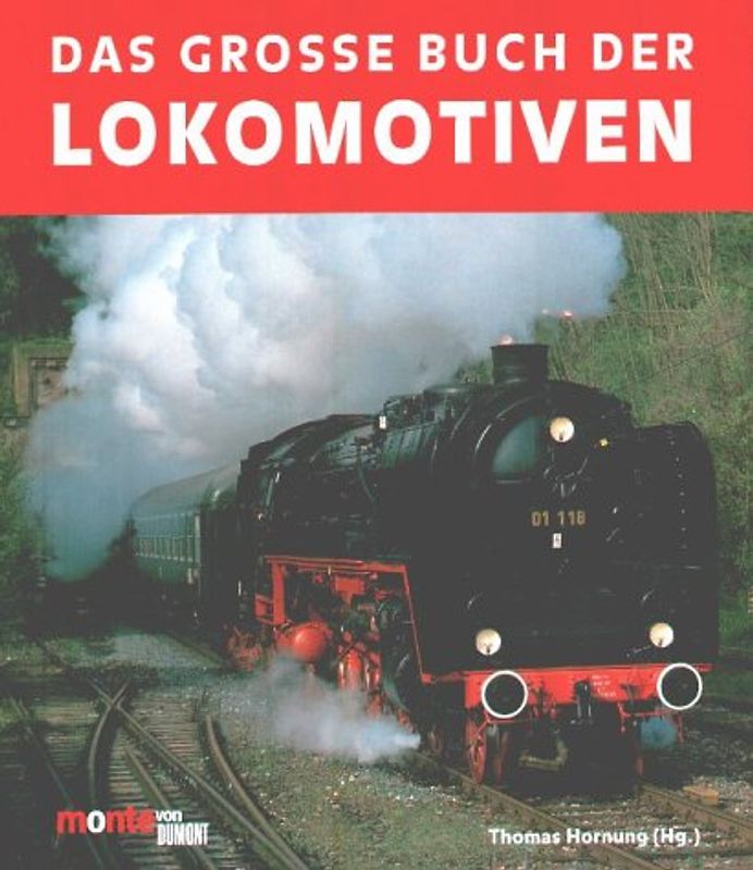 Das grosse Buch der Lokomotiven