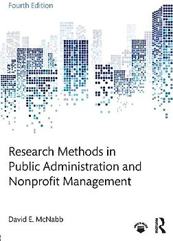 Research Methods in Public Administration and Nonprofit Management