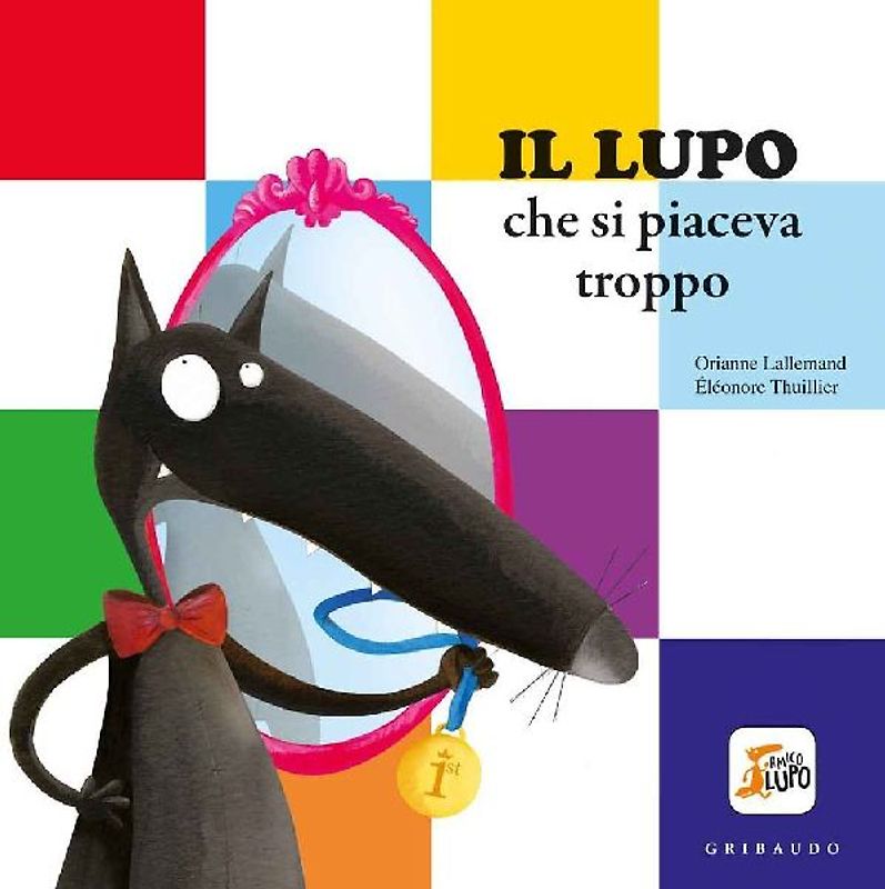 Il lupo che si piaceva troppo. Amico lupo