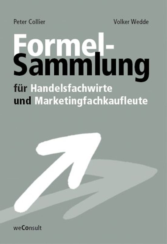 Formelsammlung für Handelsfachwirte und Marketingfachkaufleute