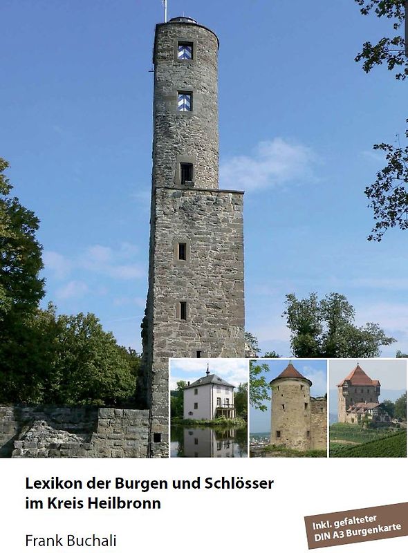 Lexikon der Burgen und Schlösser im Kreis Heilbronn