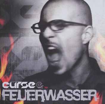 Curse - Feuerwasser [inkl. Bonustracks]