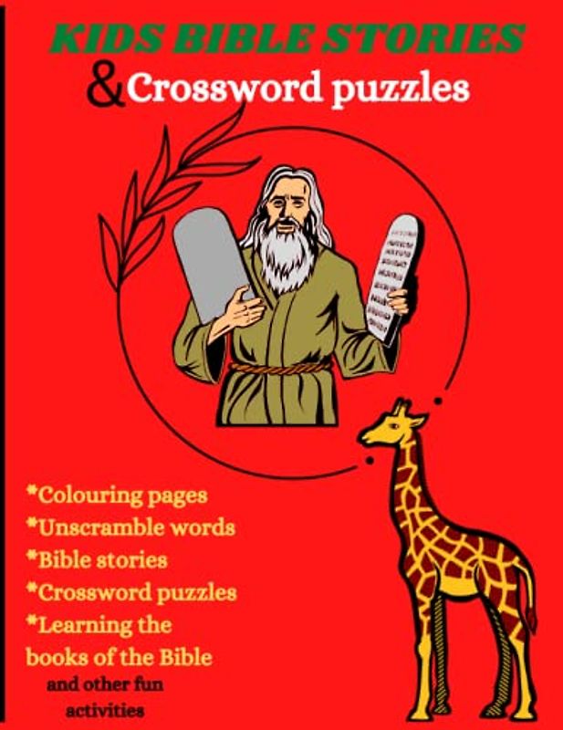 kids bible stories and crossword puzzles: bible stories, puzzles and colouring pages for kids