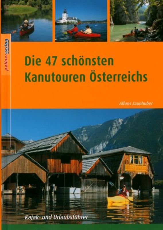 Kanuwandern in Österreich. Die schönsten Kanutouren