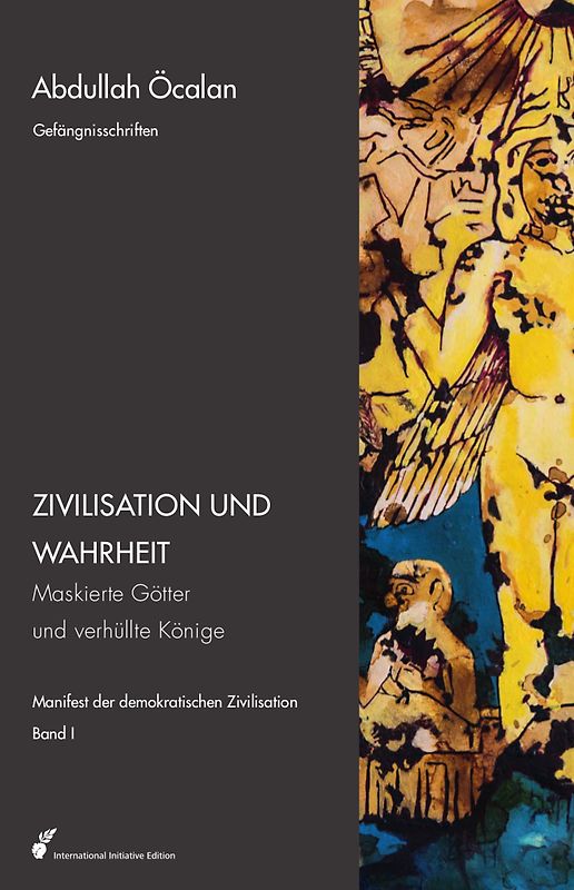 Manifest der demokratischen Zivilisation / Zivilisation und Wahrheit
