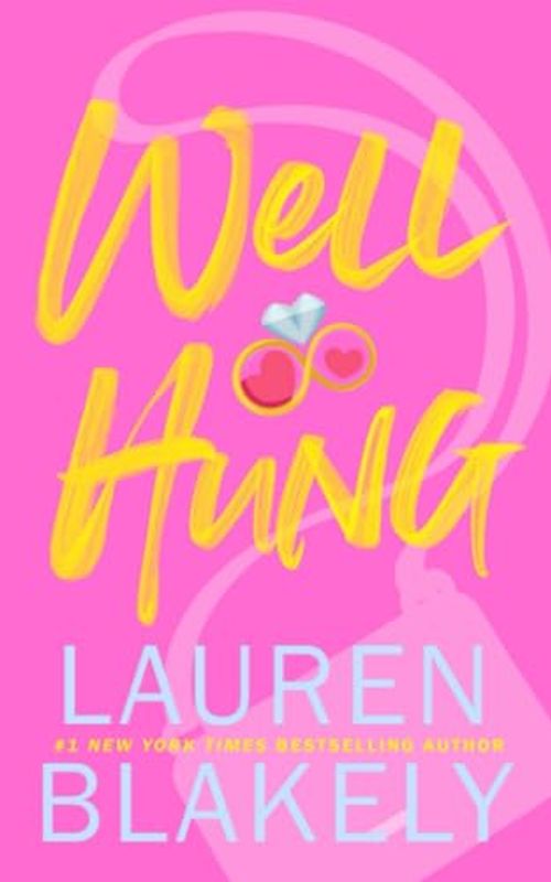 Well Hung (Big Rock, Band 3)