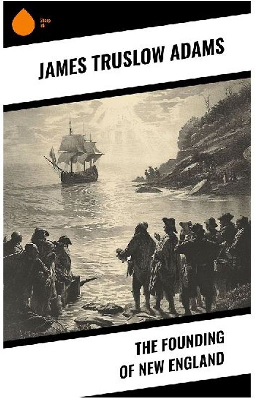 The Founding of New England