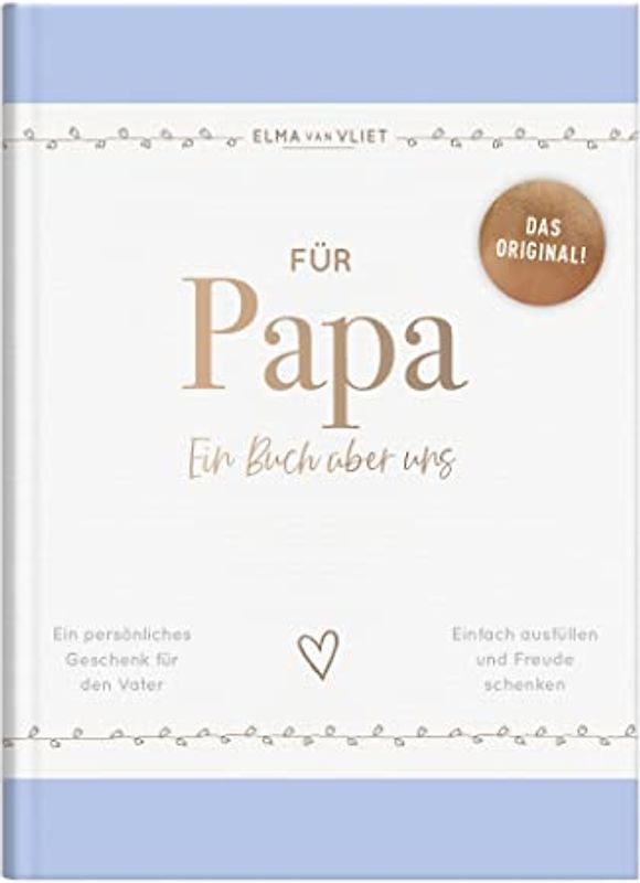 Für Papa: Ein Buch über uns