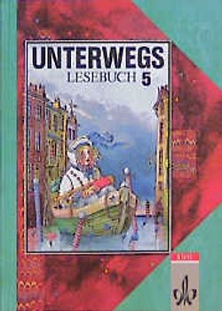 Unterwegs. Lesebuch