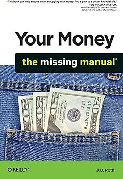 Your Money: The Missing Manual