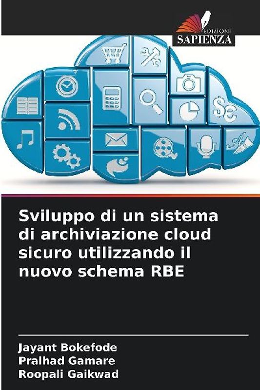 Sviluppo di un sistema di archiviazione cloud sicuro utilizzando il nuovo schema RBE
