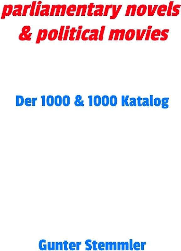 parliamentary novels & political movies