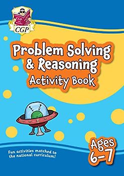 Problem Solving & Reasoning Maths Activity Book for Ages 6-7 (Year 2)