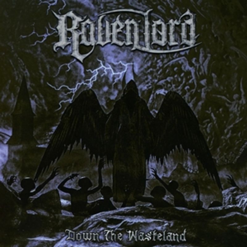 Raven Lord - Down the Wasteland