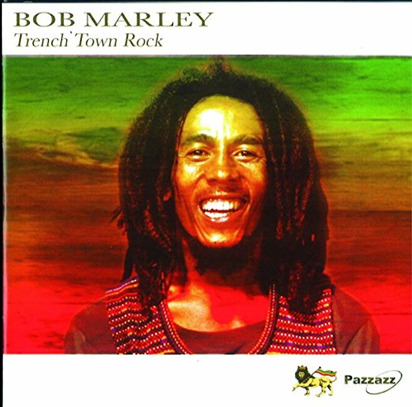 Bob Marley - Trench Town Rock