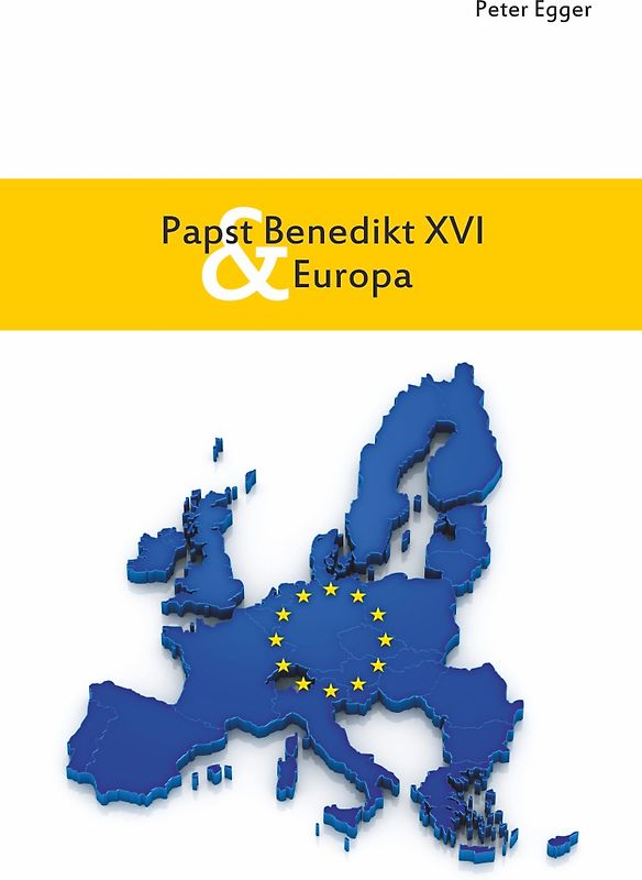 Papst Benedikt XVI und Europa