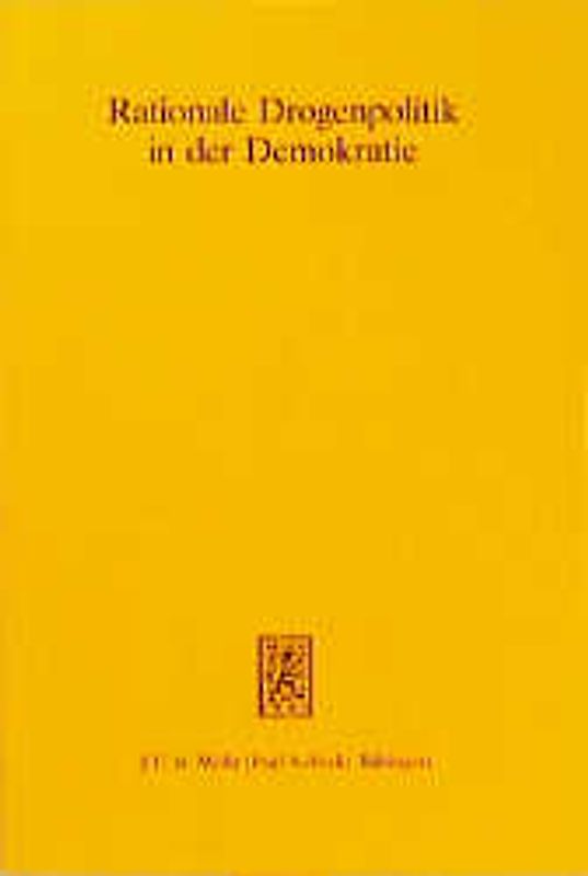 Rationale Drogenpolitik in der Demokratie