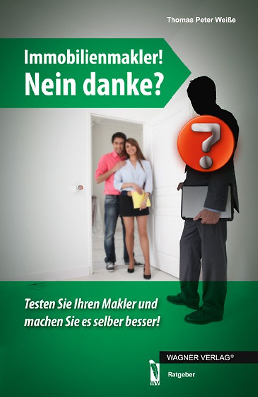 Immobilienmakler! Nein danke?
