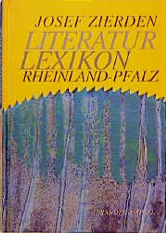 Literatur Lexikon - Rheinland-Pfalz