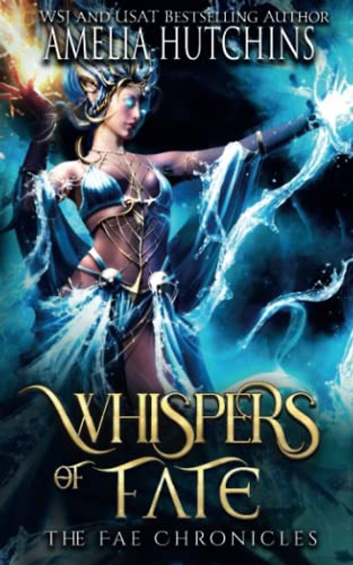 Whispers of Fate (The Fae Chronicles)