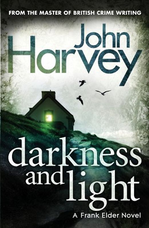 Darkness and Light: (Frank Elder) - Harvey, John