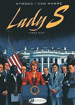 Lady S. Vol.4: a Mole in D.C.