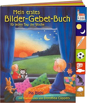Mein erstes Bilder-Gebet-Buch für jeden Tag der Woche