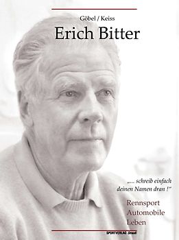 Erich Bitter: Rennsport, Automobile, Leben