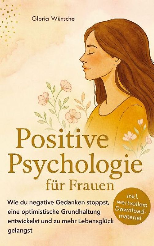 Positive Psychologie für Frauen
