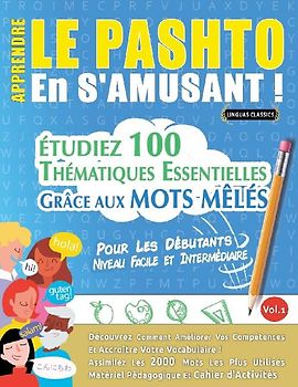 APPRENDRE LE PASHTO EN S'AMUSANT - POUR LES DÉBUTANTS