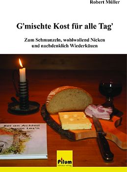 G'mischte Kost für alle Tag'