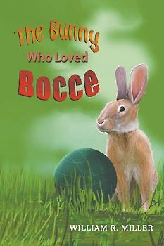 The Bunny who Loved Bocce