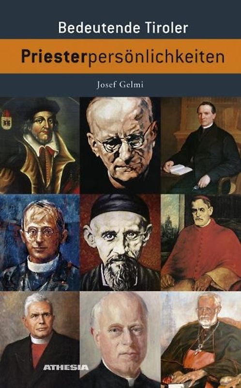 Bedeutende Tiroler Priesterpersönlichkeiten