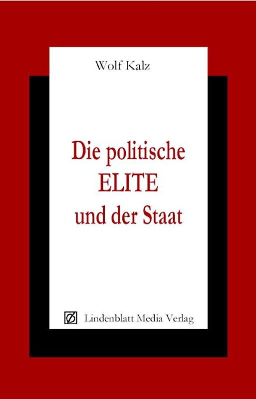 Die politische Elite und der Staat