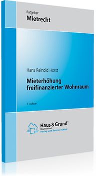 Mieterhöhung freifinanzierter Wohnraum