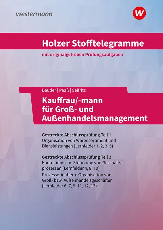 Holzer Stofftelegramme Kauffrau/-mann für Groß- und Außenhandelsmanagement