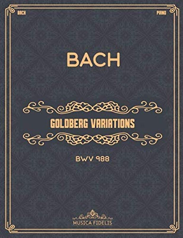 Goldberg Variations (BWV 988): Sheet music for piano