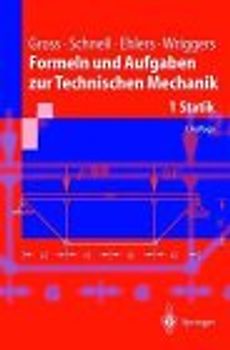 Formeln und Aufgaben zur Technischen Mechanik