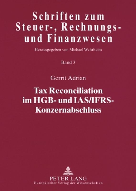 Tax Reconciliation im HGB- und IAS/IFRS-Konzernabschluss