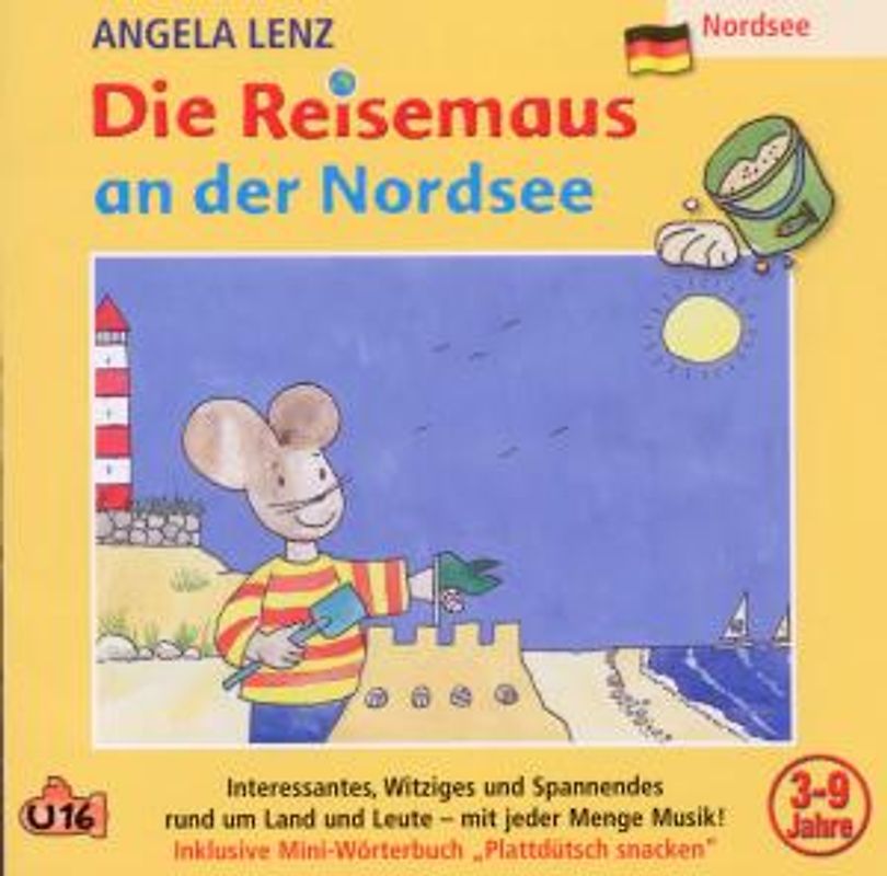 Angela Lenz - Die Reisemaus An der Nordsee