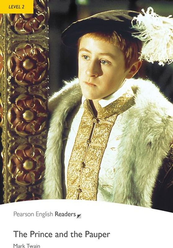 The Prince and the Pauper - Leichte Englisch-Lektüre (A2)