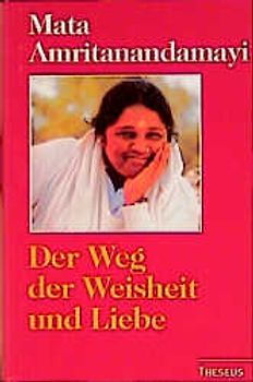 Der Weg der Weisheit und Liebe