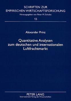 Quantitative Analysen zum deutschen und internationalen Luftfrachtmarkt