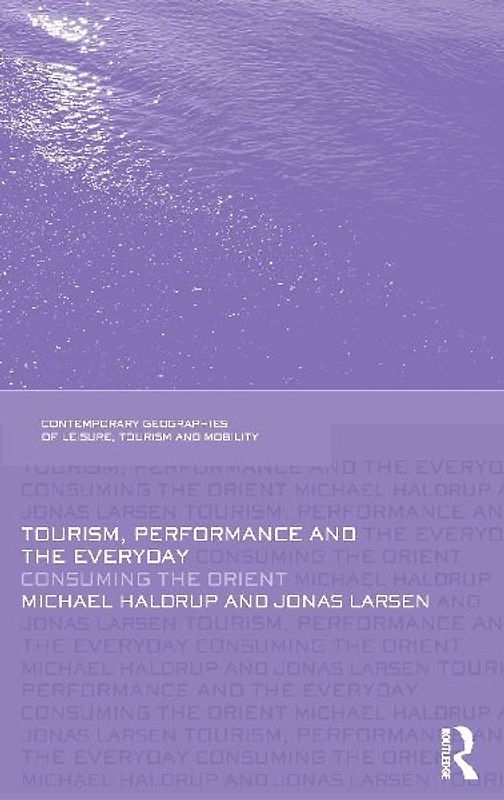 Tourism, Performance and the Everyday
