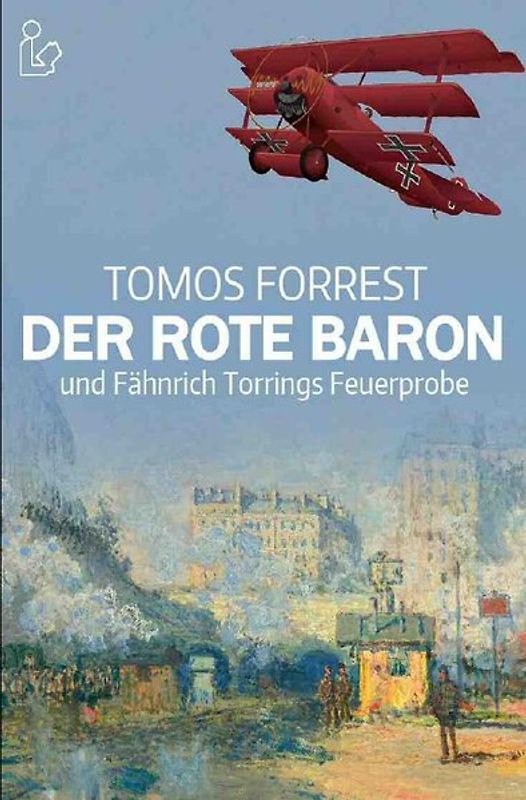 DER ROTE BARON UND FÄHNRICH TORRINGS FEUERPROBE