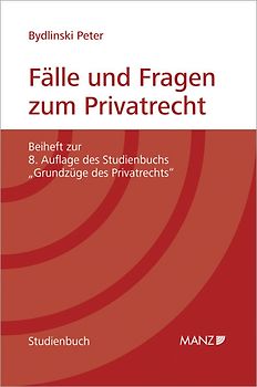 Fälle und Fragen zum Privatrecht