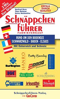 Schnäppchenführer Rund um den Bodensee, Baden, Elsass. Mit Österreich und Schweiz