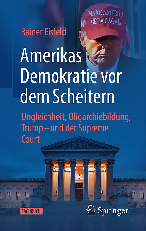 Amerikas Demokratie vor dem Scheitern