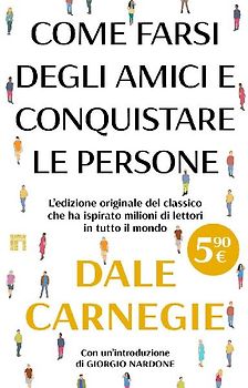 Come farsi degli amici e conquistare le persone