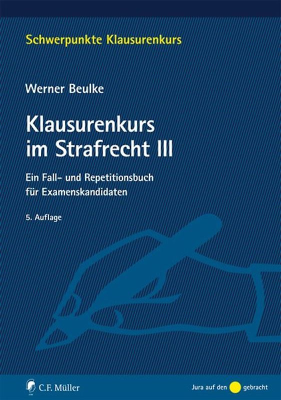 Klausurenkurs im Strafrecht III